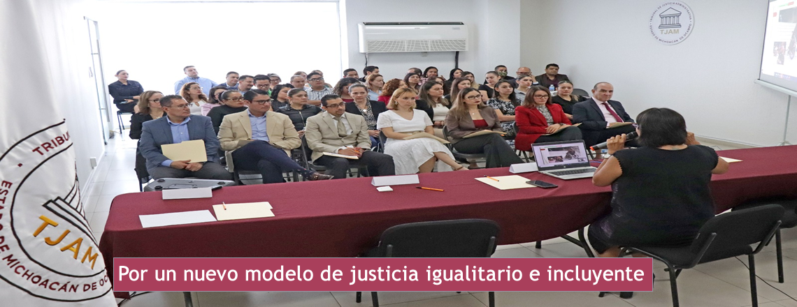 Por un nuevo modelo de justicia igualitario e incluyente